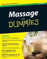 Massage For Dummies - Steve Capellini, Michel Van Welden