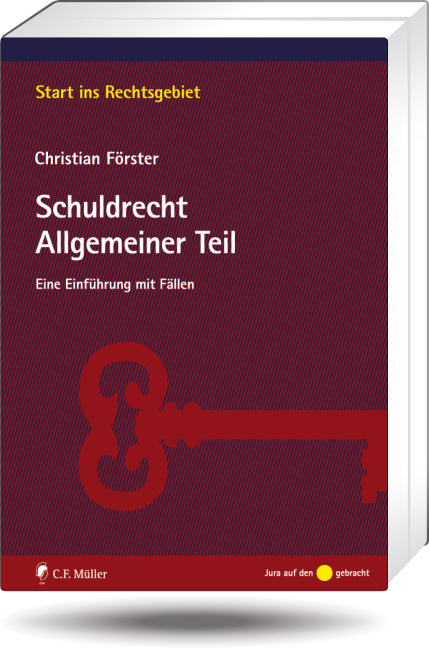 Schuldrecht Allgemeiner Teil - Christian Förster