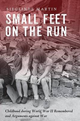 Small Feet on the Run - Sieglinde Martin