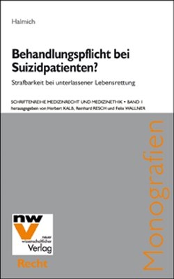 Behandlungspflicht bei Suizidpatienten? - Michael Halmich