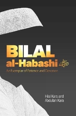 Bilal al-Habashi - Hilal Kara