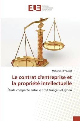 Le contrat d'entreprise et la propriÃ©tÃ© intellectuelle - Mohammed Youssef