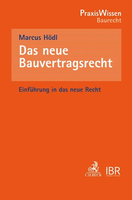 Das neue Bauvertragsrecht - Marcus Hödl