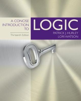 A Concise Introduction to Logic - Patrick Hurley, Lori Watson