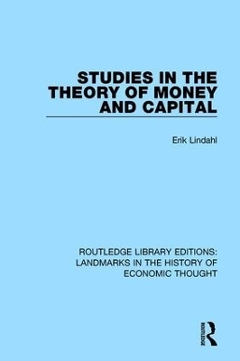 Studies in the Theory of Money and Capital - Erik Lindahl