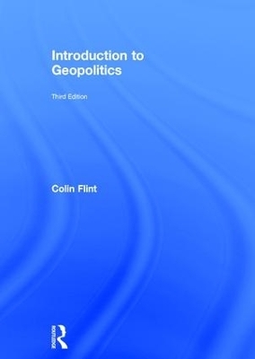 Introduction to Geopolitics - Colin Flint