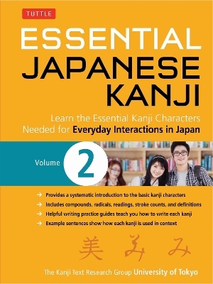 Essential Japanese Kanji Volume 2 - University of Tokyo Kanji Research Group