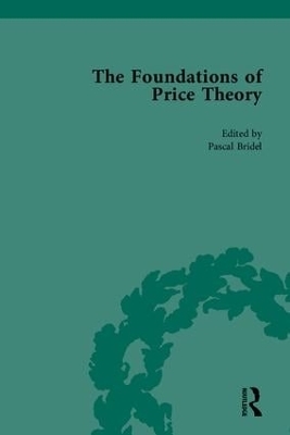 The Foundations of Price Theory - Pascal Bridel