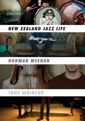 New Zealand Jazz Life -  Meehan Norman