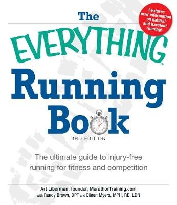 The Everything Running Book - Art Liberman