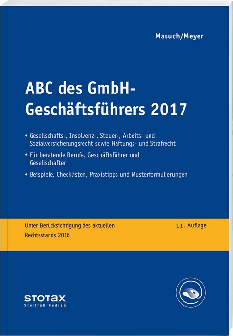 ABC des GmbH-Geschäftsführers 2017 - Andreas Masuch, Gerhard Meyer