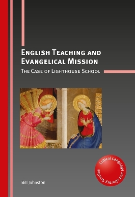 English Teaching and Evangelical Mission - Bill Johnston