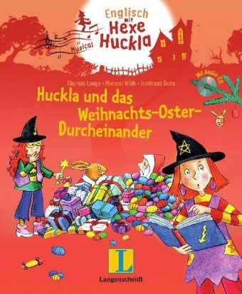 Huckla und das Weihnachts-Oster-Durcheinander - Buch mit Musical-CD - Thomas Lange, Maricel Wölk