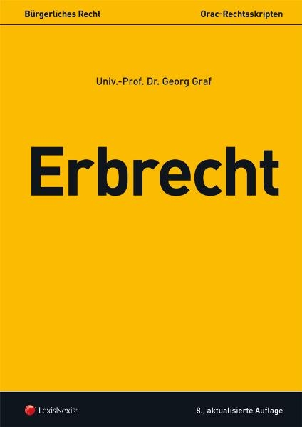 Bürgerliches Recht - Erbrecht - Georg Graf