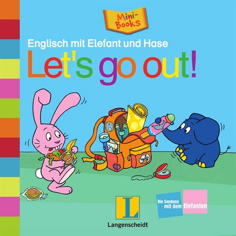 Englisch mit Elefant und Hase: Let´s go out!