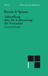 Abhandlung über die Verbesserung des Verstandes -  Baruch de Spinoza