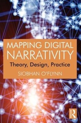 Mapping Digital Narrativity - Siobhan O'Flynn