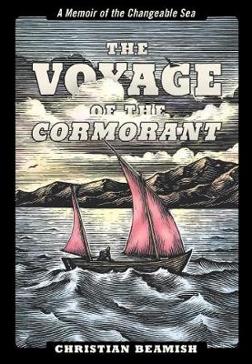 The Voyage of the Cormorant - Christian Beamish