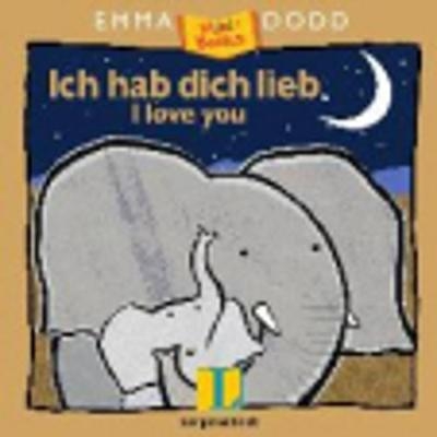 Ich hab dich lieb - I love you - Emma Dodd