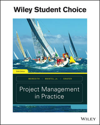 Project Management in Practice - Jack R Meredith