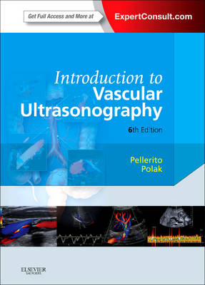 Introduction to Vascular Ultrasonography - John Pellerito, Joseph F Polak