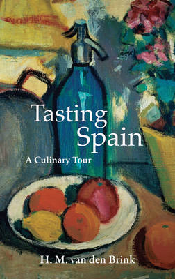 Tasting Spain - H. M . van den Brink