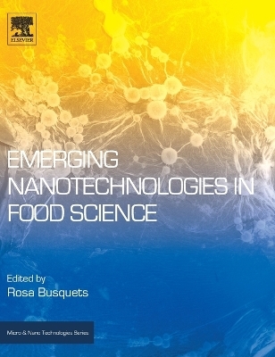 Emerging Nanotechnologies in Food Science - 