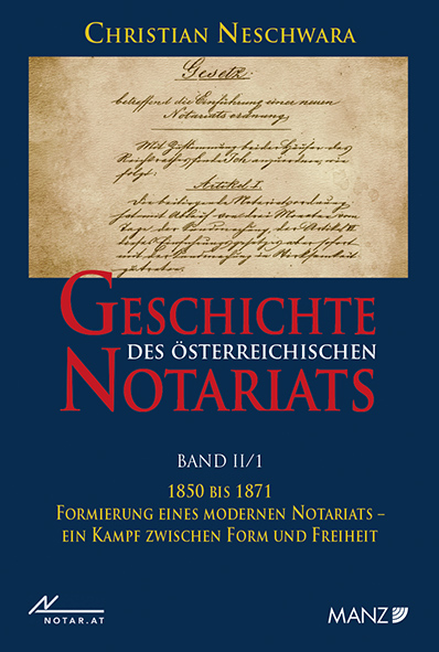 Geschichte des österreichischen Notariats - Christian Neschwara