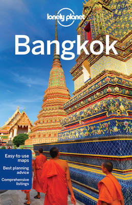 Lonely Planet Bangkok -  Lonely Planet, Austin Bush