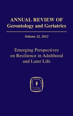 Annual Review of Gerontology and Geriatrics, Volume 32, 2012 - 