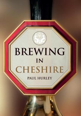 Brewing in Cheshire - Paul Hurley