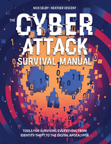 Cyber Attack Survival Manual -  Nick Selby,  Heather Vescent