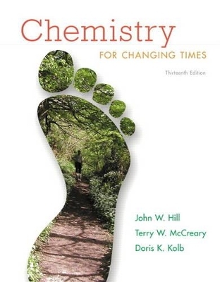 Chemistry for Changing Times Plus MasteringChemistry with eText -- Access Card Package - John W. Hill, Terry W. McCreary, Doris K. Kolb