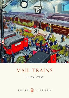 Mail Trains - Julian Stray