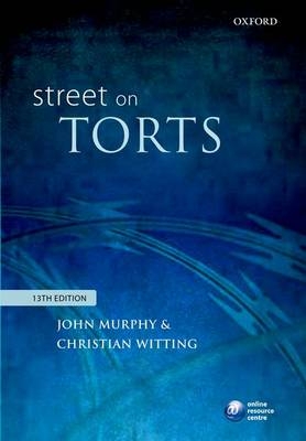 Street on Torts - John Murphy, Christian Witting