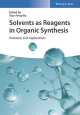 Solvents as Reagents in Organic Synthesis - 