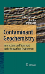 Contaminant Geochemistry - Brian Berkowitz, Ishai Dror, Bruno Yaron