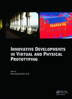 Innovative Developments in Virtual and Physical Prototyping - 