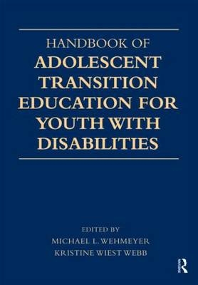 Handbook of Adolescent Transition Education for Youth with Disabilities - 