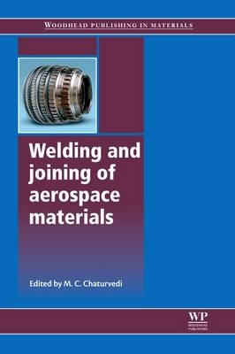 Welding and Joining of Aerospace Materials - 