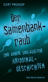 Der Samenbankraub - Gert Prokop