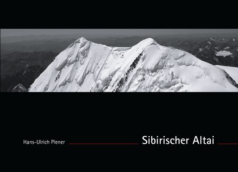 Sibirischer Altai - Hans-Ulrich Plener