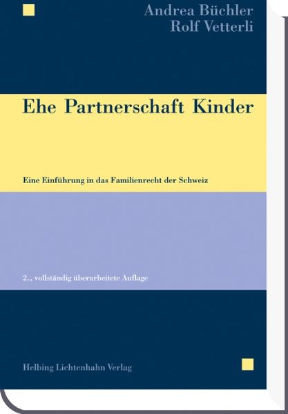 Ehe Partnerschaft Kinder - Andrea Büchler, Rolf Vetterli