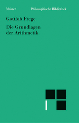 Die Grundlagen der Arithmetik -  Gottlob Frege