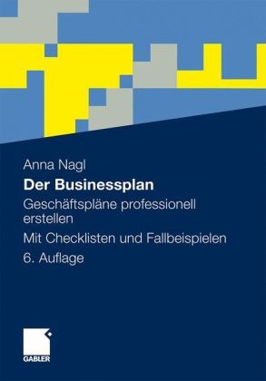 Der Businessplan - Anna Nagl