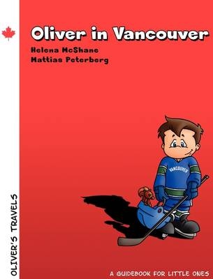 Oliver in Vancouver - Helena McShane