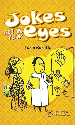 Jokes Get in Your Eyes - Lucio Buratto