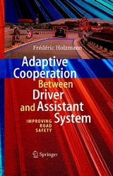 Adaptive Cooperation between Driver and Assistant System - Frédéric Holzmann