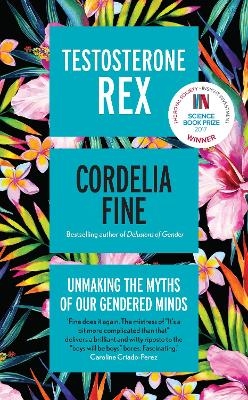 Testosterone Rex - Cordelia Fine