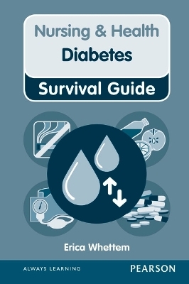 Nursing & Health Survival Guide: Diabetes - Erica Whettem